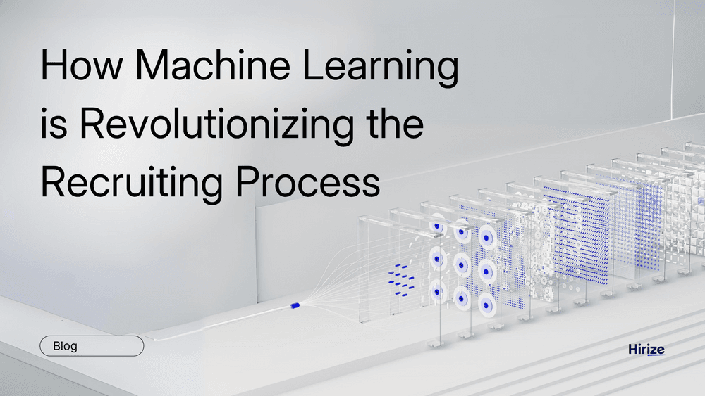 How Machine Learning is Revolutionizing the Recruiting Process